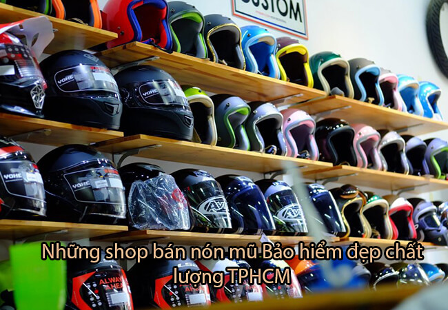Top 8 shop bán nón mũ Bảo hiểm đẹp chất lượng TPHCM