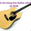 Top 8 cửa hàng bán đàn Guitar uy tín nổi tiếng ở TP HCM