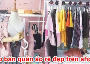Top 11 shop bán Quần áo Rẻ Đẹp & Uy tín trên Shopee